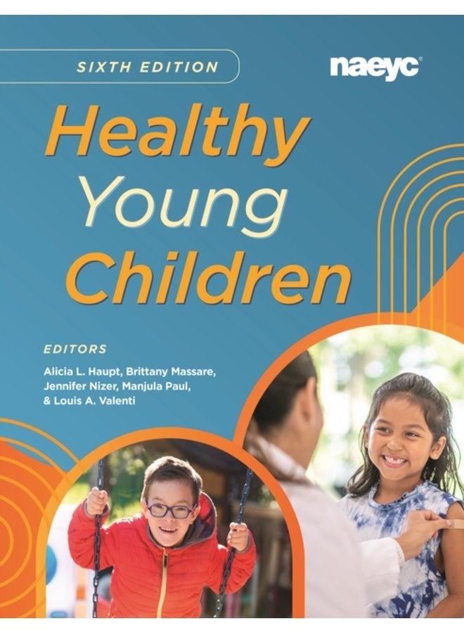 Healthy Young Children Sixth Edition - Paperback