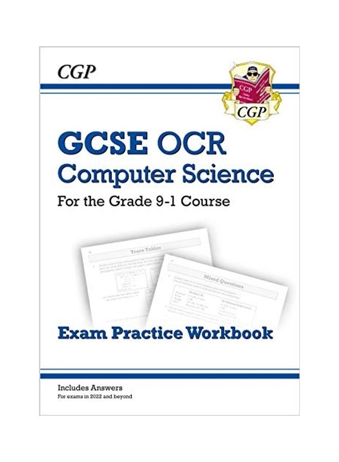 New GCSE Computer Science OCR Exam Practice Workbook - for exams in 2022 and beyond (CGP GCSE Computer Science 9-1 Revision)