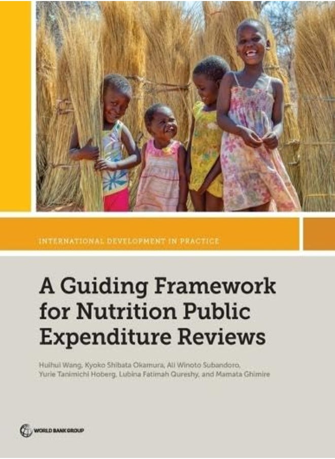 A Guiding Framework for Nutrition Public Expenditure Reviews 