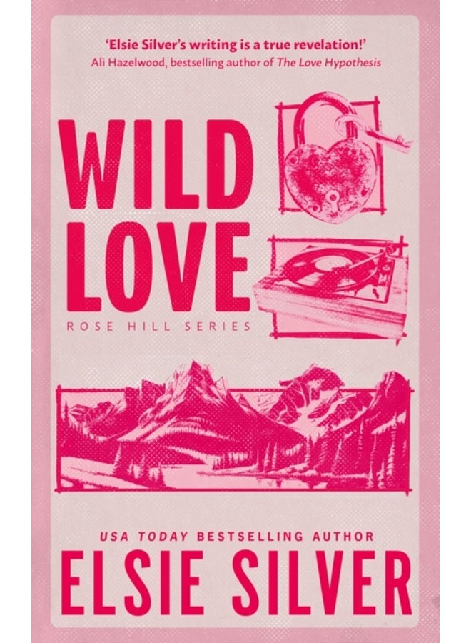 Wild Love : Discover the Sunday Times bestseller* and your newest small town romance obsession!