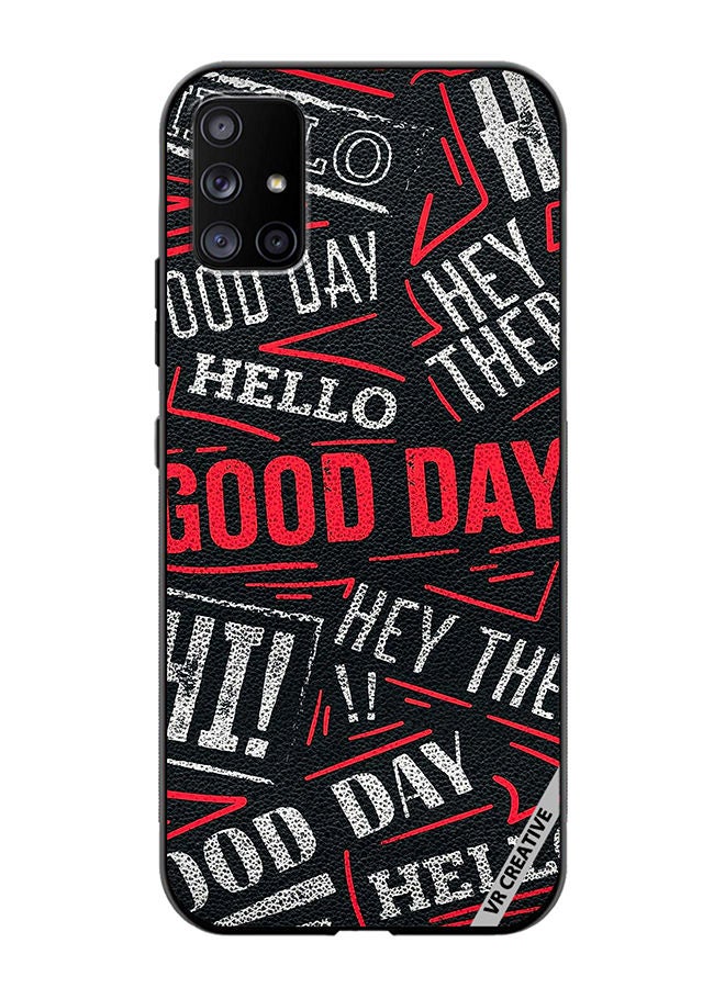 VR CREATIVE Protective Case Cover For Samsung Galaxy A51 5G Hello There Good Day Design Multicolour - Image 1