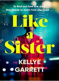 Like A Sister by Garrett, Kellye Paperback