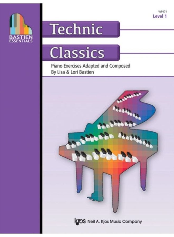 Bastien Essentials Technic Classics Level 1 - Paperback