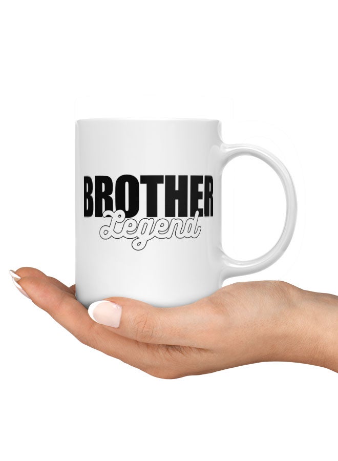 LIT Coffee Mug Brother LegendWhite Mug Legendary Family Present Great Family Gift - Image 3