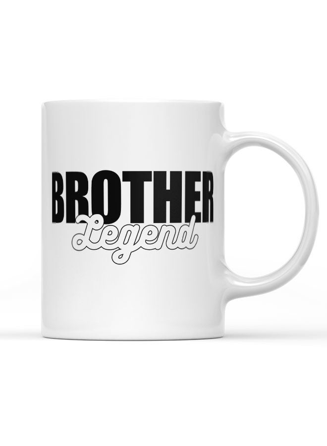 LIT Coffee Mug Brother LegendWhite Mug Legendary Family Present Great Family Gift - Image 1