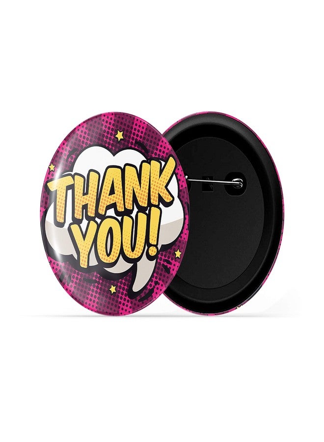 dhcrafts Pink Color Pin Badges Quotes Thank You Glossy Finish Design Pack of 1 - Image 2