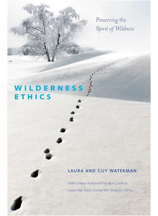 Wilderness Ethics: Preserving the Spirit of Wildness  - Image 1