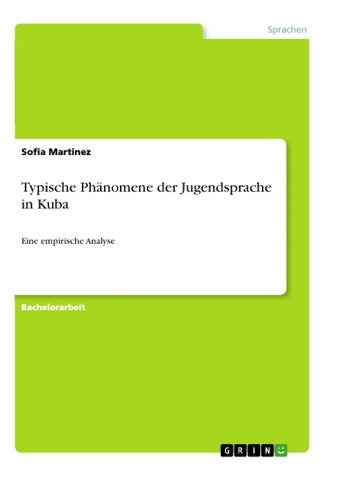 Typische Phänomene der Jugendsprache in Kuba: Eine empirische Analyse - pzsku/Z11ED3D4D88FEC95E35D6Z/45/1749031678/c3e0d9e0-2d32-49f9-bbd5-de2a8b031c2a