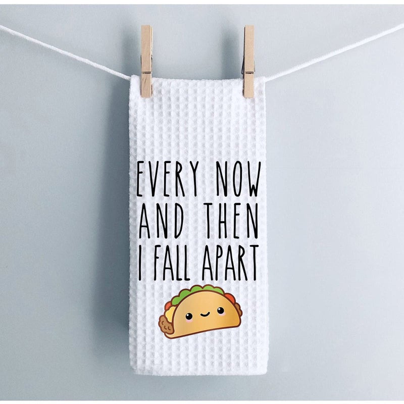 WCGXKO Funny Taco Lover Gift Every Now and Then I Fall Apart Taco Joke Waffle Weave Dish Towel Sweet Housewarming Gift (I Fall Apart) - Image 4