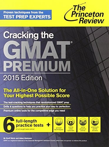 Cracking The Gmat Premium Edition With 6 Computeradaptive Practice Tests 2015 Graduate School Tes 