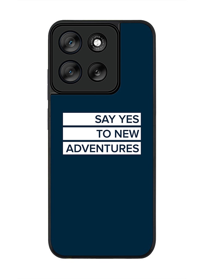 Stylizedd For Motorola Moto G56 Case,Slim fit Camera Protection, Shockproof Thin Phone cover  - Say yes to new adventures - Image 1