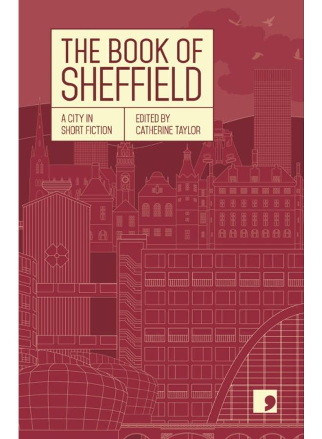 The Book of Sheffield : A City in Short Fiction 