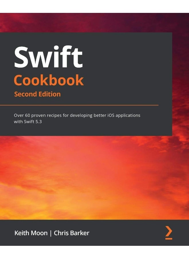 null - Swift Cookbook.: Over 60 proven recipes for developing better iOS applications with Swift 5.3 - Image 1