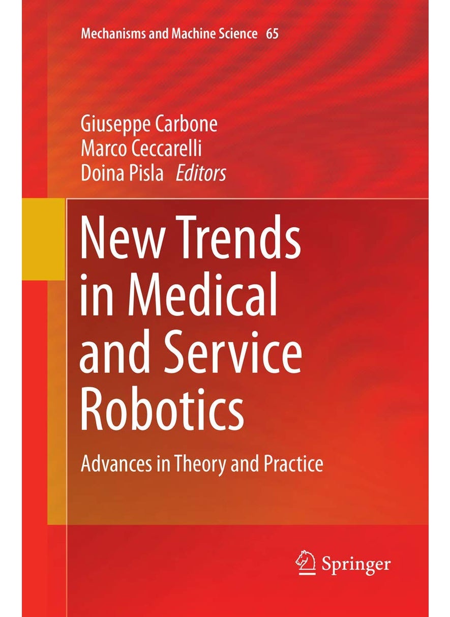 New Trends in Medical and Service Robotics: Advances in Theory and Practice 