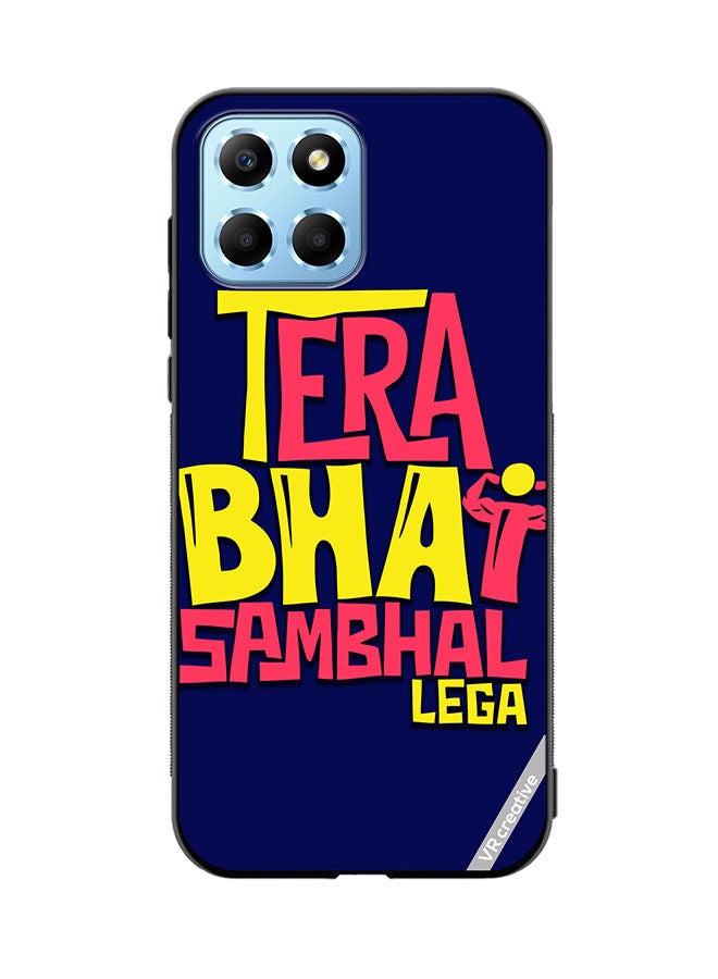VR CREATIVE Protective Case Cover For Honor X8 5G Tera Bhai Sambhal Lega Hindi Quots Design Multicolour - Image 1