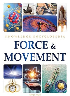 Force & Movement Science Knowledge Encyclopedia For Children by Wonder House Books Paperback 