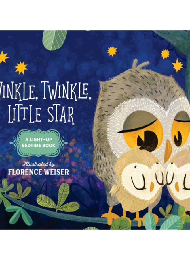 Twinkle, Twinkle, Little Star : A Light-Up Bedtime Book 