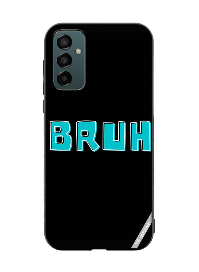 VR CREATIVE Protective Case Cover For Samsung Galaxy M23 Bruh Design Multicolour - Image 1