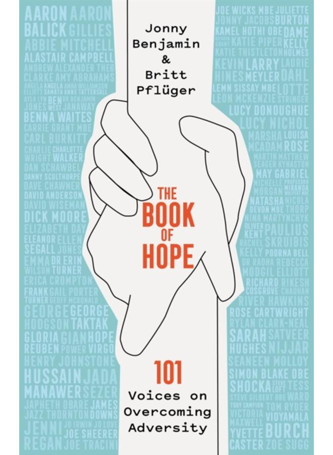 The Book of Hope : 101 Voices on Overcoming Adversity 