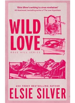 Wild Love by Elsie Silver 