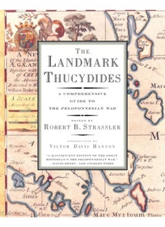 The Landmark Thucydides: A Comprehensive Guide to the Peloponnesian War 