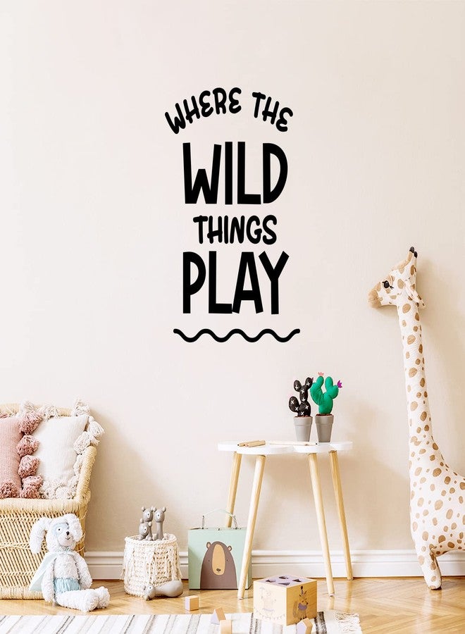 Printique Vinyl Wall Art Decal - Where The Wild Things Play - 14" x 10" - Trendy Motivational Lovely Fun Sticker For Home Kids Room Toddlers Bedroom Nursery Playroom Kindergarten Daycare Playground Decor (Black) - Image 1