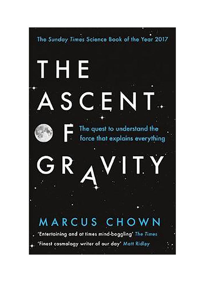 Orion The Ascent of Gravity: The Quest to Understand the Force that 