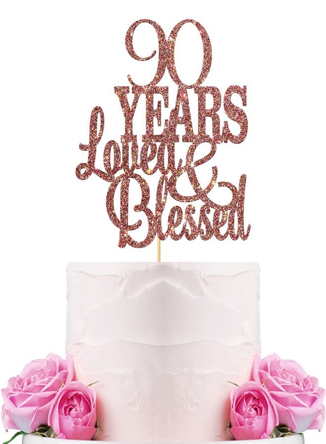 WeBenison 90 Years Blessed & Loved Cake Topper 90th Birthday Cake Topper Marriage Anniversary Birthday Party Decoration Supplies Rose Gold Glitter - Image 1