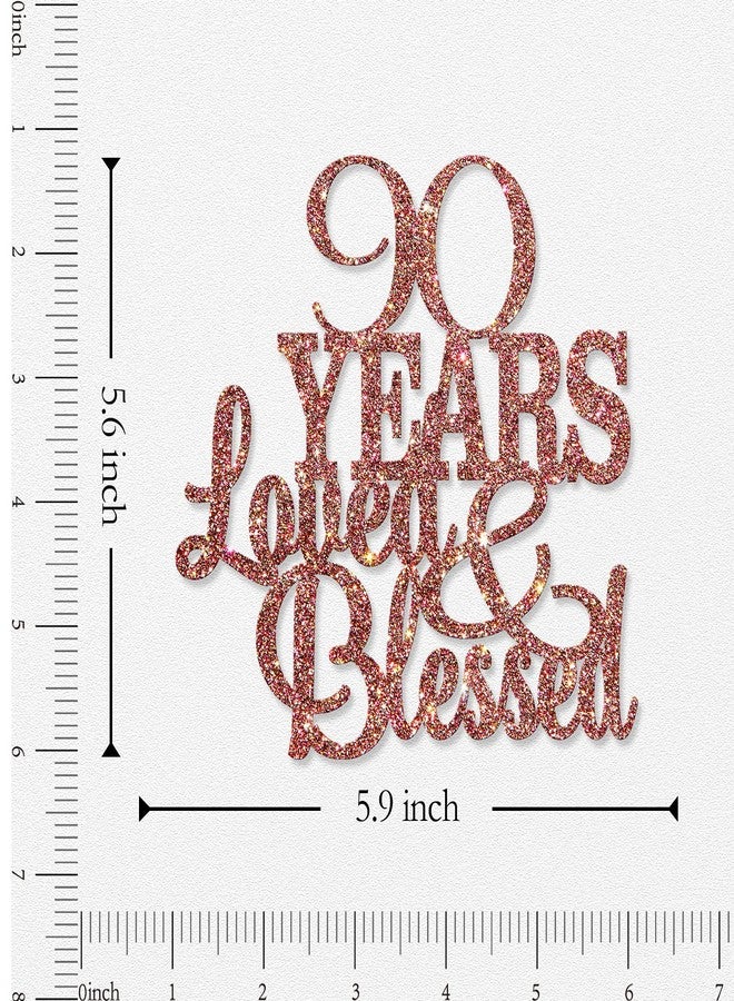WeBenison 90 Years Blessed & Loved Cake Topper 90th Birthday Cake Topper Marriage Anniversary Birthday Party Decoration Supplies Rose Gold Glitter - Image 2