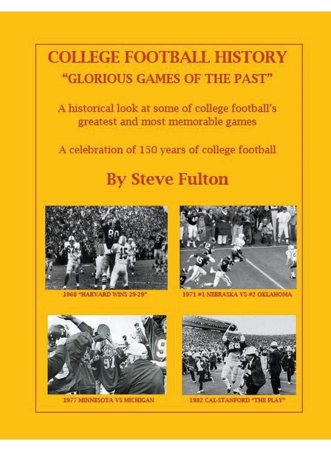 College Football History "Glorious Games of the Past" - Image 1