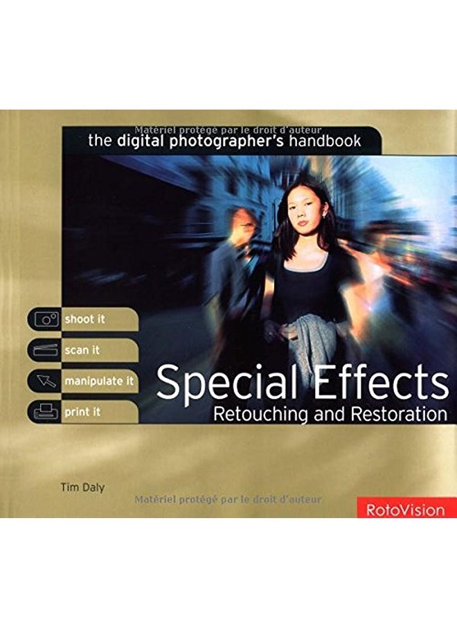 null - Special Effects, Retouching and Restoration (Digital Photographer's Handbook S.) - Image 1