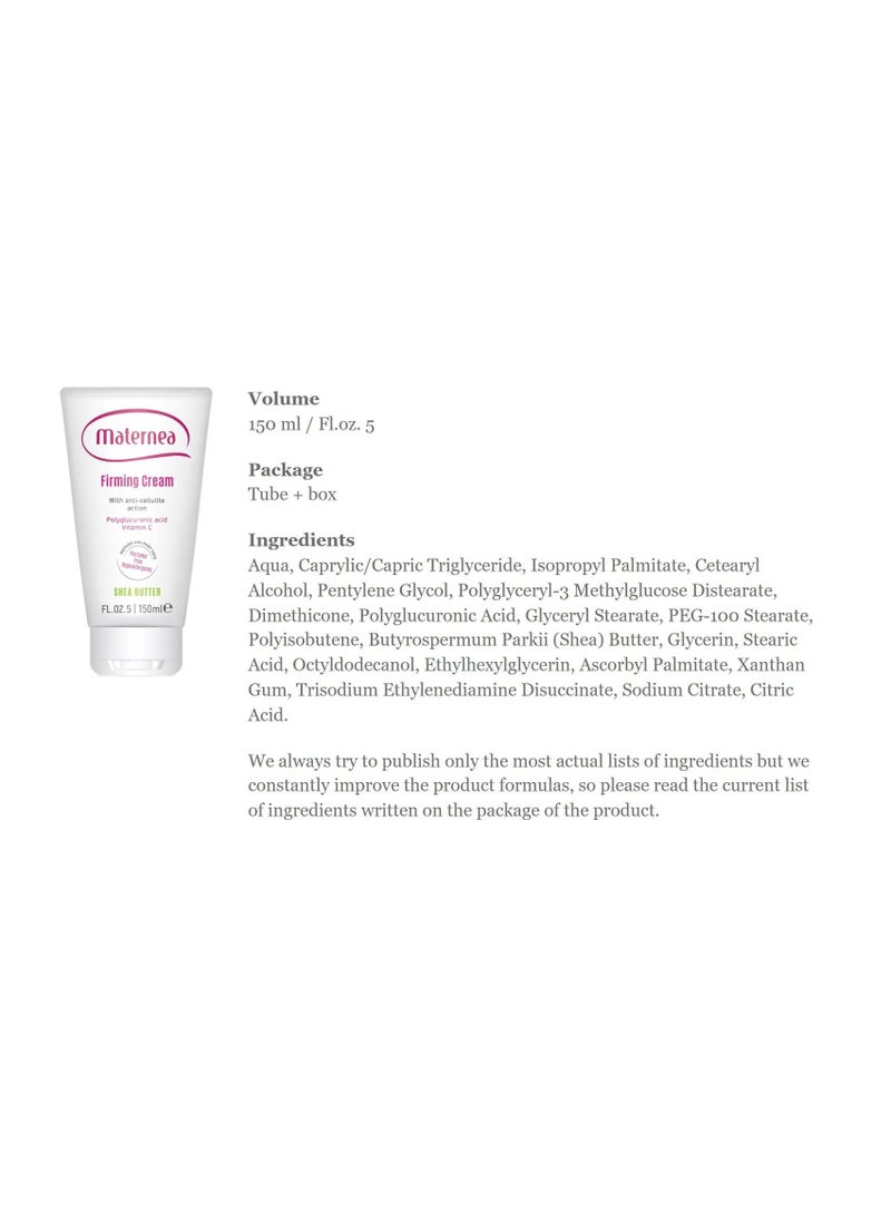 Maternea - Firming Body Cream | Anti Cellulite Action and Polyglucuronic Acid Vitamin C Shea Butter | 150ml - Image 1