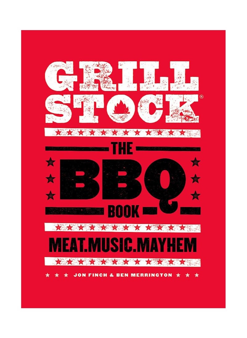 Grillstock  The BBQ Book 