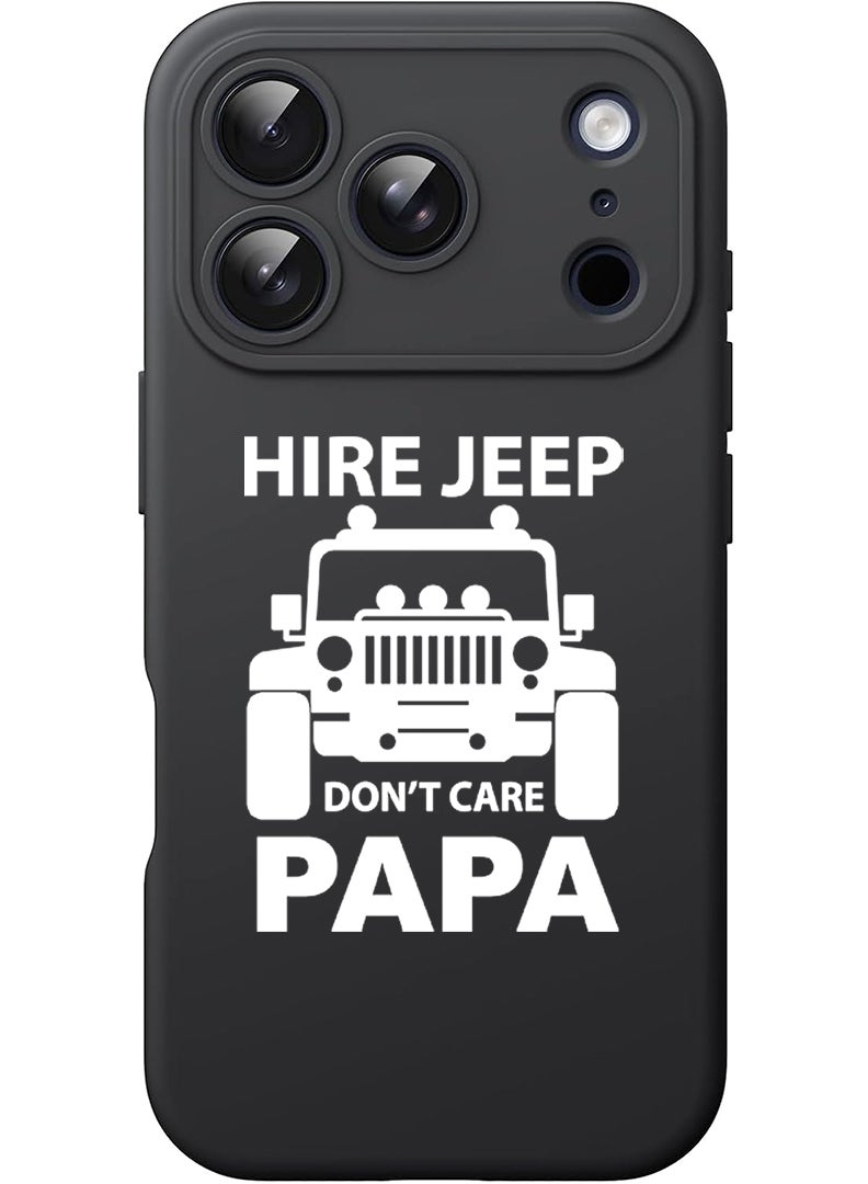 Theodor Protective Slim Fit Case Liquid Silicone Cover with Full Body Protection Anti-Scratch Shockproof Case For Apple iPhone 17 Pro Max (Black) Hire jeep dont care papa - White - Image 1