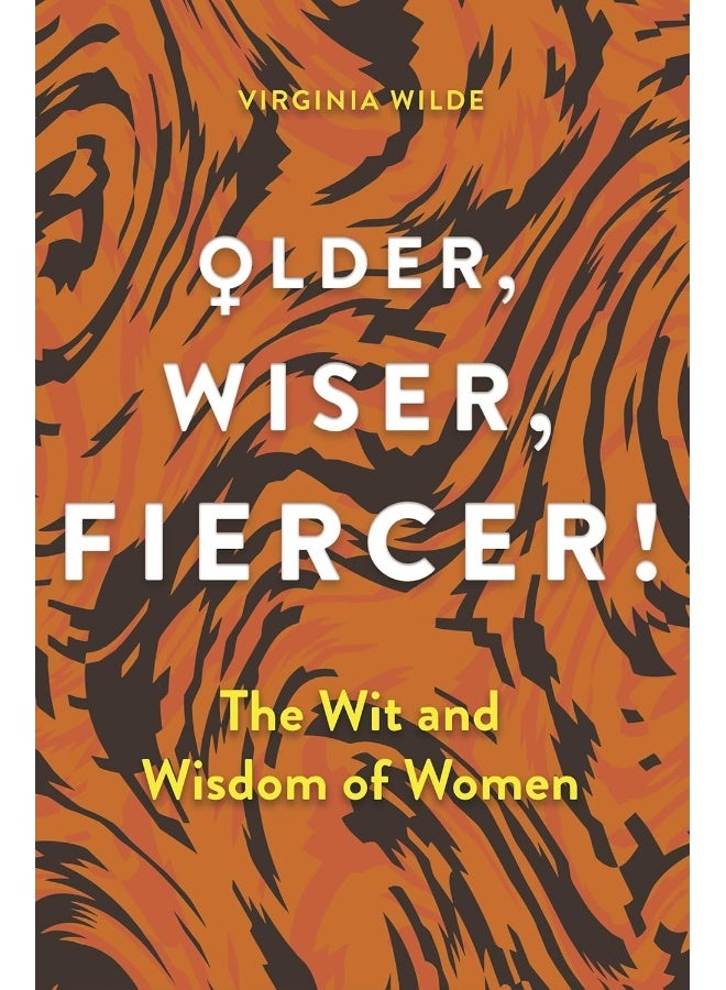 Older, Wiser, Fiercer: A Celebration of Wisdom and Experience  - Image 4