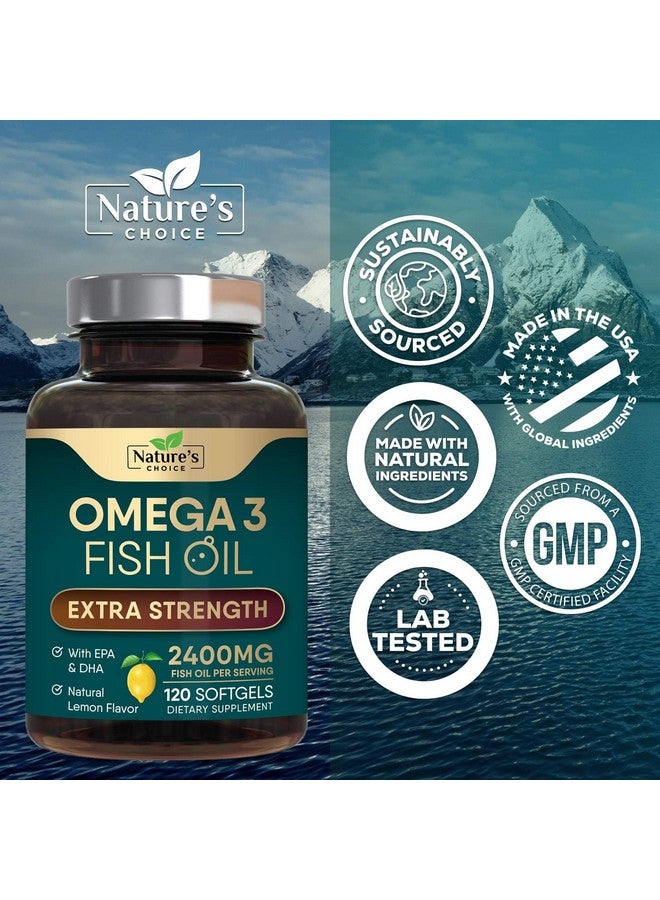 Nature's Choice مكمل زيت السمك أوميغا 3 بقوة ثلاثية، مكملات زيت السمك EPA و DHA للأحماض الدهنية الأساسية أوميغا 3، 2400 ملغ لدعم صحة الدماغ والقلب، خالي من الغلوتين، غير معدّل وراثيًا، 120 كبسولة - Image 4