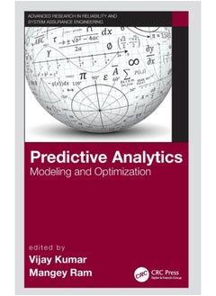 Predictive Analytics : Modeling and Optimization