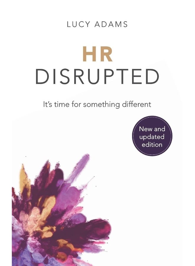 HR Disrupted: It’s time for something different (2nd Edition) 