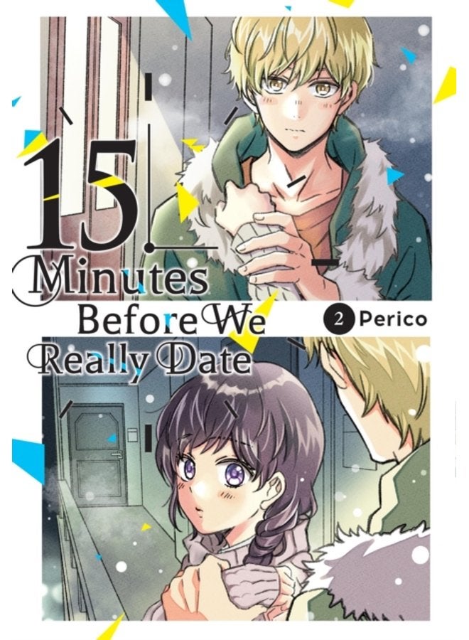 15 Minutes Before We Really Date Vol 2 - Paperback