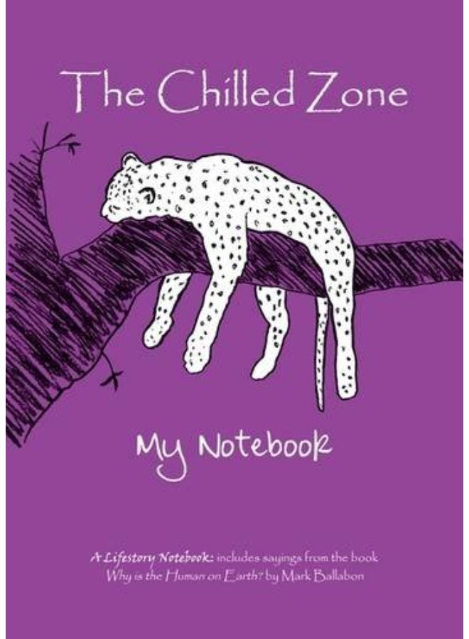 The Chilled Zone: My Notebook 