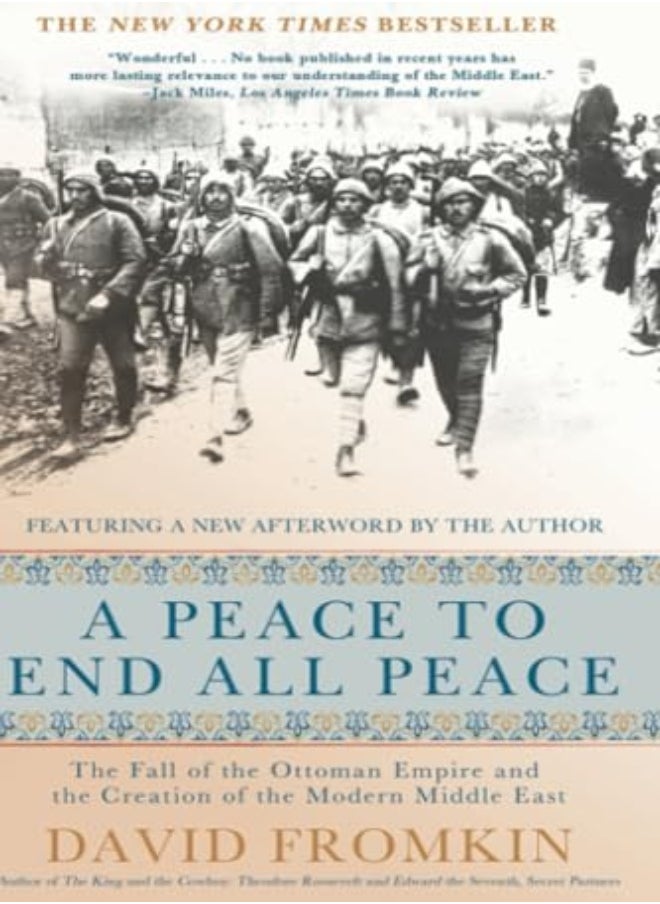 null - A Peace To End All Peace 20Th Anniversary Edition The Fall Of The Ottoman Empire And The Creation by Fromkin, David Paperback - Image 1