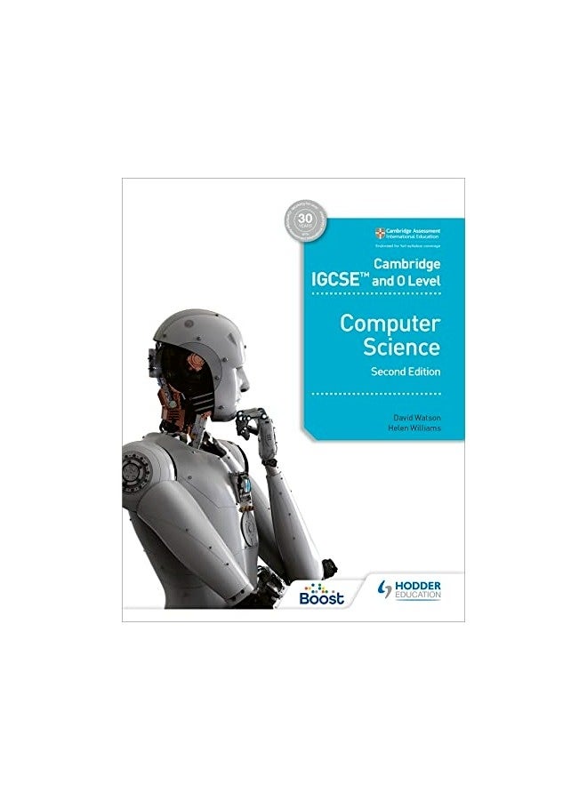 Cambridge IGCSE and O Level Computer Science Second Edition