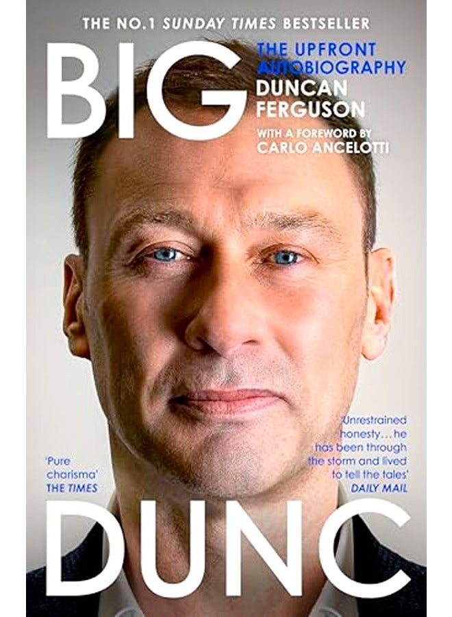 BIG DUNC: The Upfront Autobiography