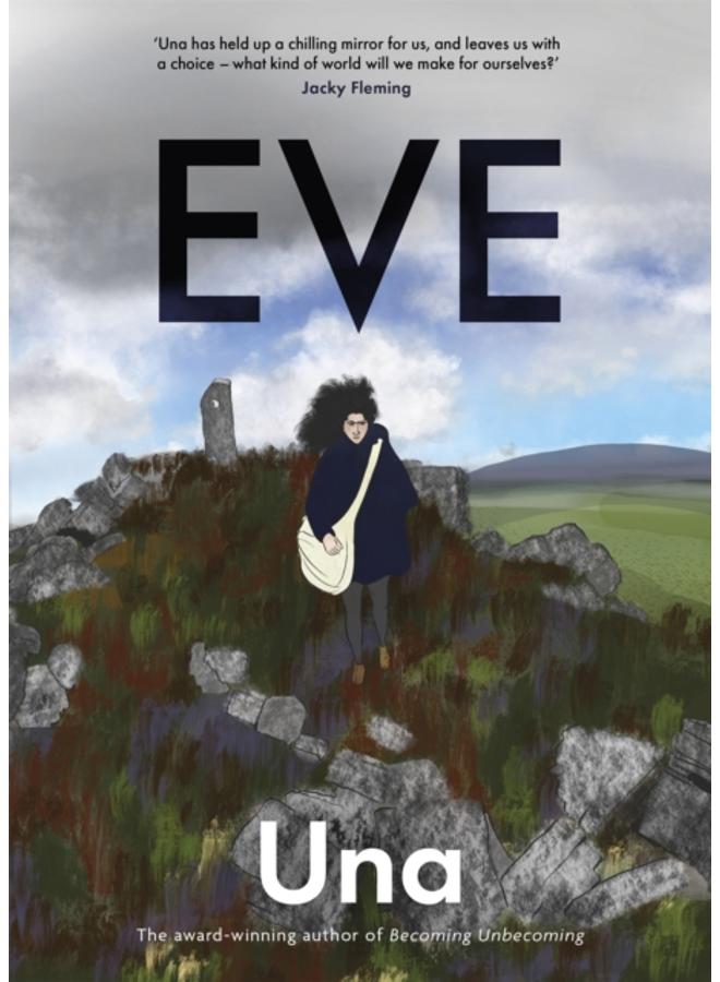 Eve: the new graphic novel from the award-winning author of Becoming Unbecoming 