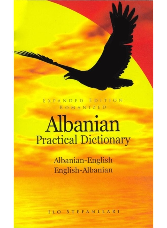 Albanian-English /English-Albanian Practical Dictionary