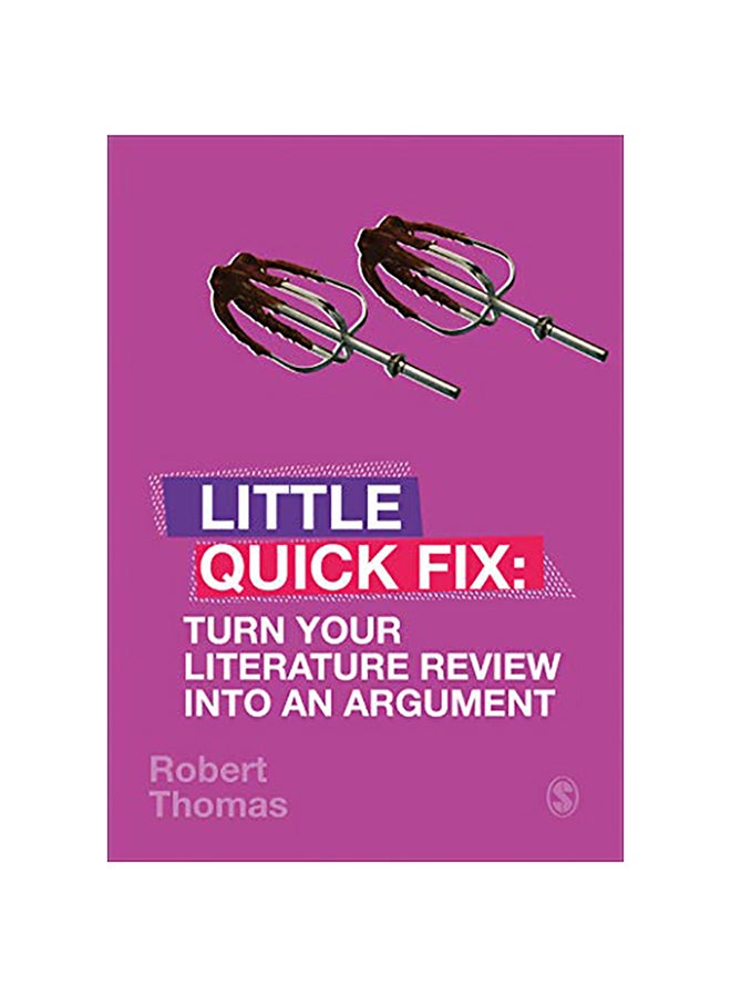 Turn Your Literature Review Into An Argument : Little Quick Fix