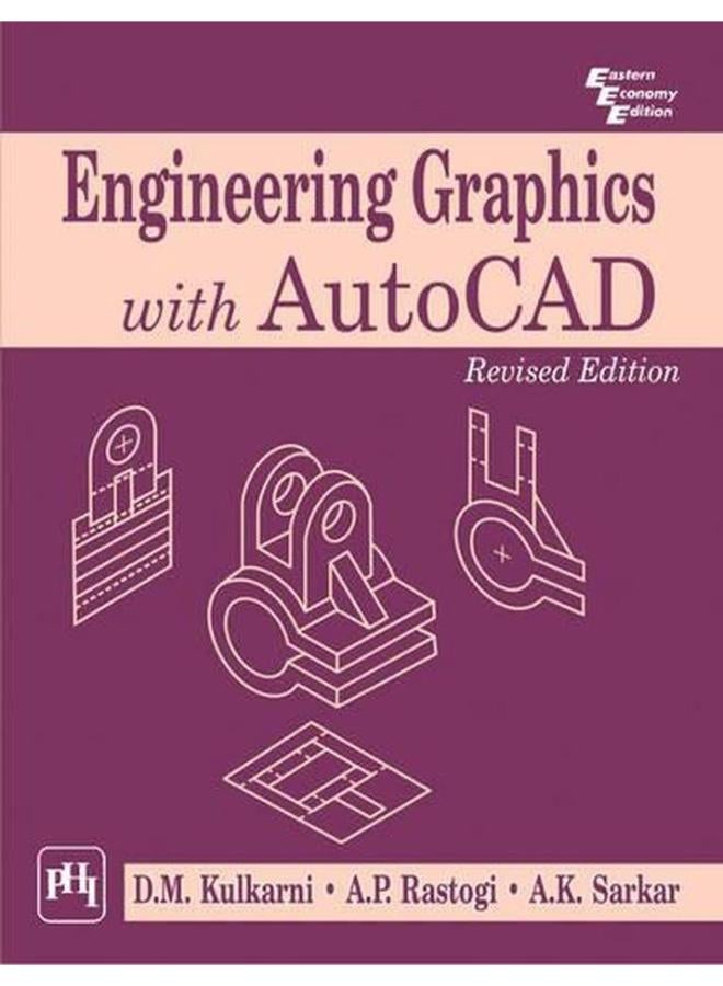 Engineering Graphics with AutoCAD, Revised Edition-India
