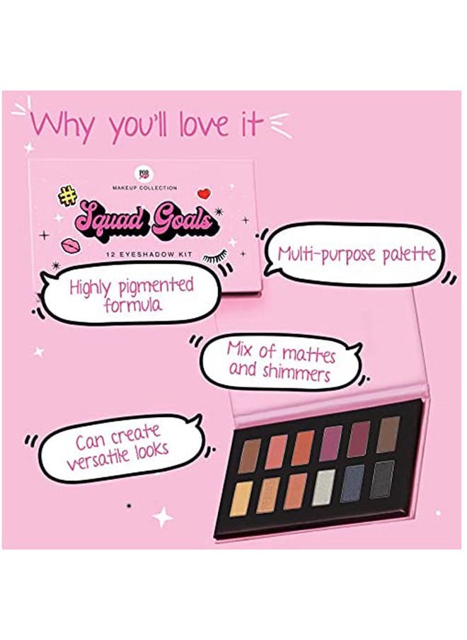 12 Eyeshadow Eye Kit- Squad Goals