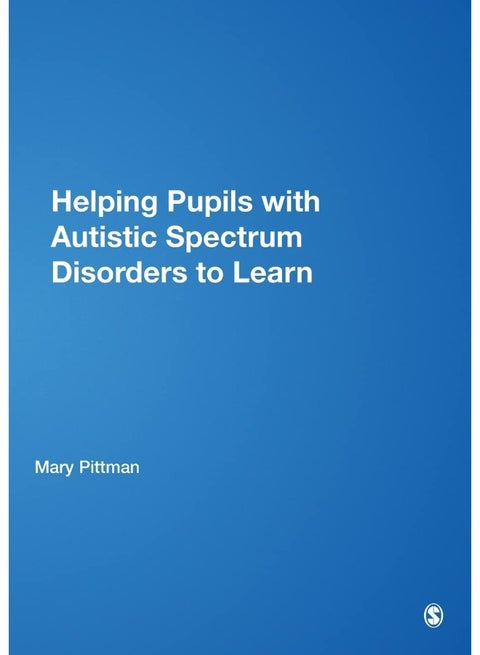 Helping Pupils with Autistic Spectrum Disorders to Learn