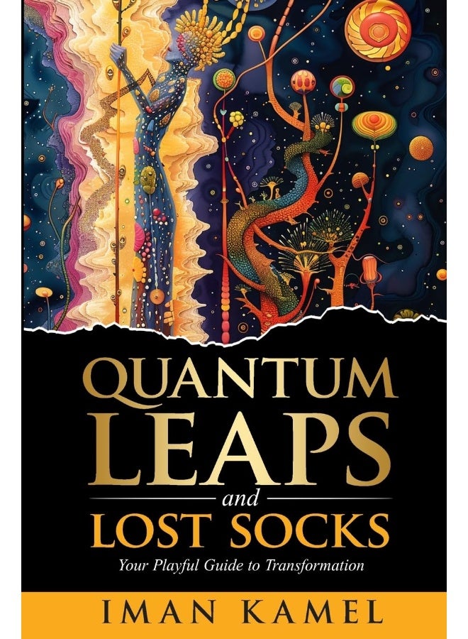 Quantum Leaps and Lost Socks: Your Playful Guide to Transformation - Image 1